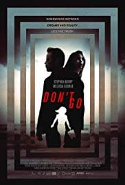 Don't Go 2018 Full Movie Free Download HD 720p