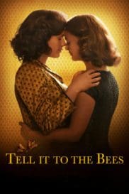 Tell It to the Bees 2018 Full Movie Free Download HD 720p