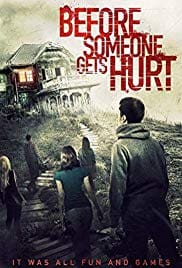 Before Someone Gets Hurt 2018 Full Movie Download Free HD 720p