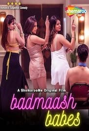 Badmaash Babes 2022 Full Movie Download Free HD 720p